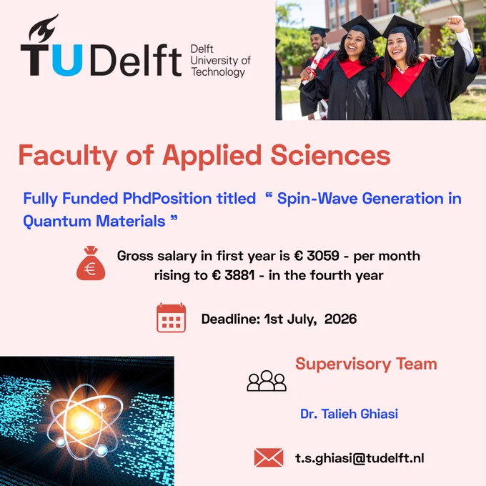 https://www.phdscanner.com/opportunities/phd-vacancies-delft-university-of-technology-netherlands-phd-position-spin-wave-generation-in-quantum-materials-f17aad10-86ad-4d76-afee-69ccc215fc39