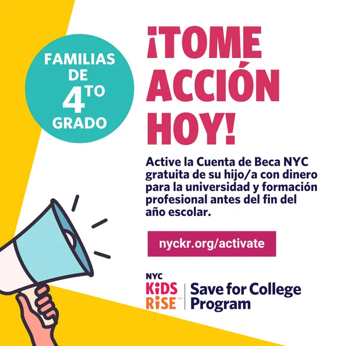Green, yellow, and pink announcement graphic in Spanish urging 4th grade families to activate their child's free NYC Scholarship Account for college and career training funds before school year ends. 