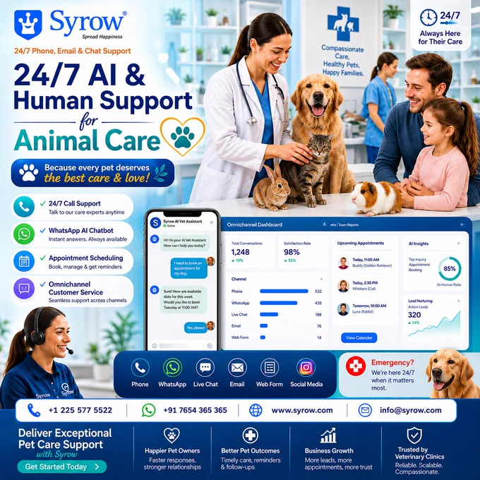 🐶💙 24/7 Support for Happier Pets & Owners!

Twitter/X Description:
Syrow empowers animal care providers with AI   Human Support across calls, WhatsApp, live chat, email, and social media. 📞💬

🐾 Faster responses.
📅 Smarter scheduling.
🤝 Better pet owner relationships.

❓Ready to transform your animal care support?

#Syrow #AnimalCare #PetCare #AISupport #HumanSupport #VeterinarySupport #CustomerService #Omnichannel #PetHealth