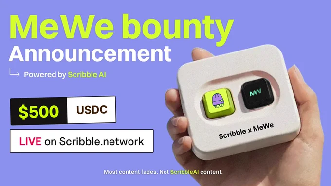 Bright graphic features a hand holding a device with two buttons. Highlights a $500 bounty announcement related to MeWe and Scribble AI.