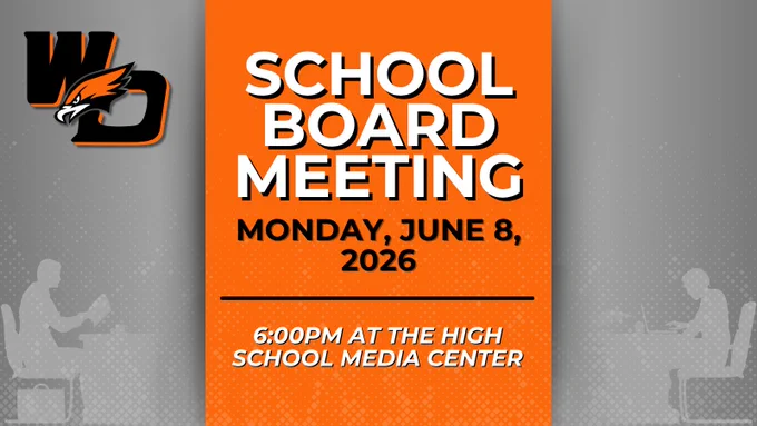 Announcement for a school board meeting on Monday, June 8, 2026, at 6:00 PM in the high school media center with a bold orange background.
