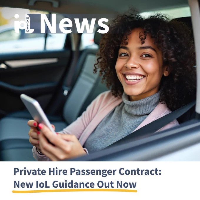 IoL News graphic featuring a passenger in the back seat of a private hire vehicle using a mobile phone, with the text: Private Hire Passenger Contract: New IoL Guidance Out Now.