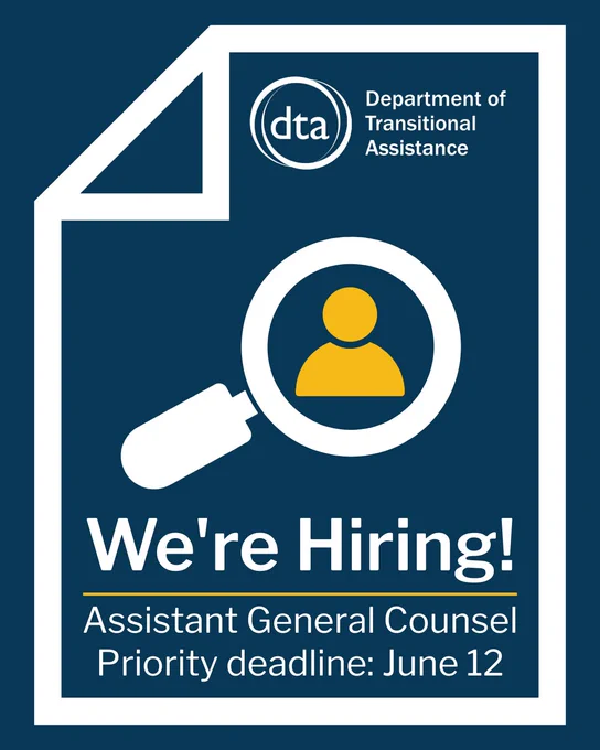 Department of Transitional Assistance hiring announcement for Assistant General Counsel with a priority application deadline of June 12.