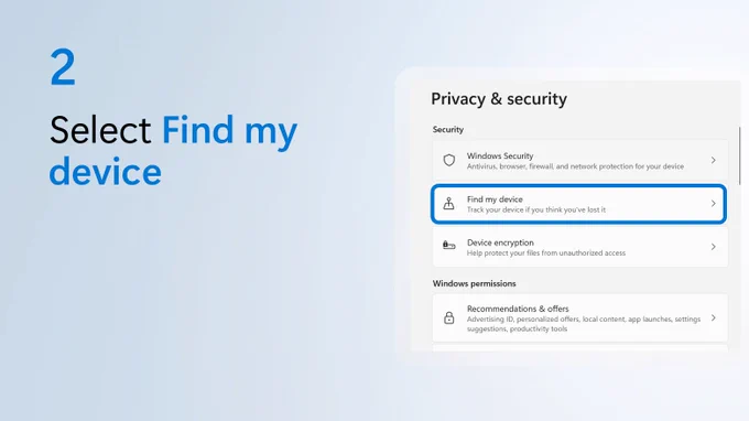Text beside a screenshot of the Windows 11 privacy & security settings says select find my device.