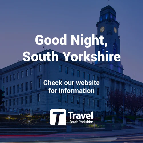 Good Night, South Yorkshire text overlaying a building with a clock tower at dusk. Travel South Yorkshire logo at bottom.
