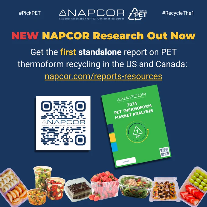 Promotional graphic from NAPCOR and Positively PET announcing the release of the 2024 PET Thermoform Market Analysis. The graphic features the headline “NEW NAPCOR Research Out Now” and invites readers to obtain the first standalone report on PET thermoform recycling in the United States and Canada at napcor.com/reports-resources. A QR code appears beside the report cover, which displays a PET recycling symbol with the number 1. Along the bottom are examples of PET thermoform packaging commonly used for food products, including fruit containers, salad bowls, bakery packaging, snack trays, and prepared food containers. The hashtags #PickPET and #RecycleThe1 appear at the top.