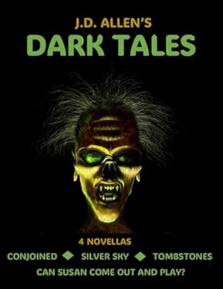 "Dark Tales" by J.D. Allen