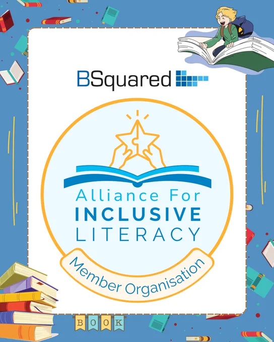 Logo of BSquared with Alliance for Inclusive Literacy member organization emblem featuring an open book and star hands on a blue background with scattered books.