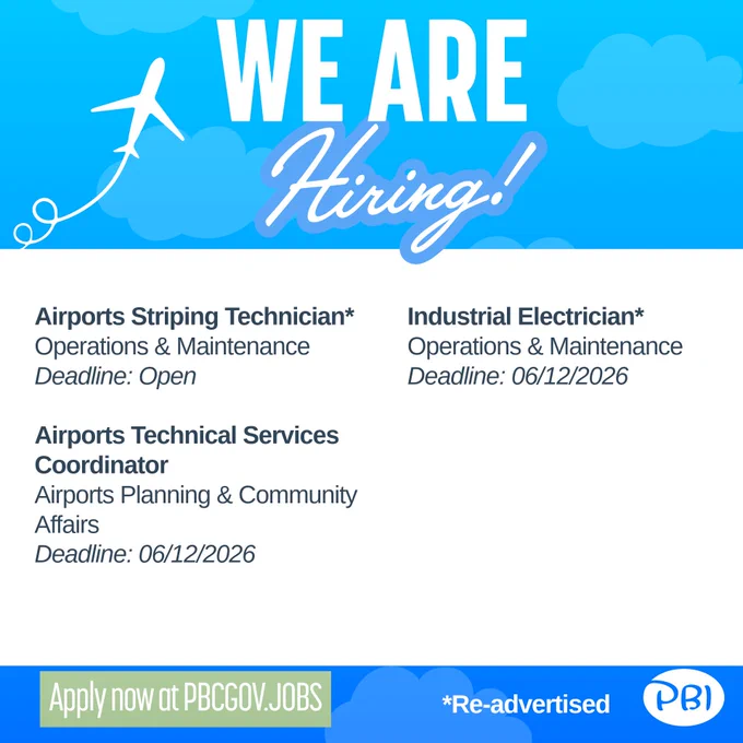 Graphic displaying 'we are hiring' at the top with available jobs displayed for Palm Beach International Airport, such as Airports Striping Technician, Airports Technical Services Coordinator, and Industrial Electrician.