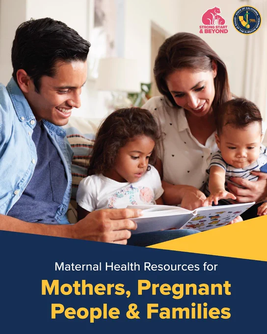 A family sits together on a couch, looking at a book. There are two adults and two children. The scene promotes maternal health resources for mothers, pregnant people, and families. The logos of "Strong Start & Beyond" and "Office of the California Surgeon General" are displayed at the top.