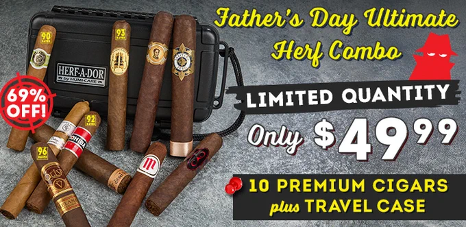 Image of a cigar promotion showcasing the "Father's Day Ultimate Herf Combo." It features a travel case labeled "Herf-a-Dor" and ten premium cigars with various ratings. Advertised as a limited quantity offer for $49.99, with a "69% off" badge. Cigars included were Bolivar Cofradia, Diesel Unlimited Maduro, Oliva Serie V Melanio Maduro, Cohiba Red Dot, Caldwell The King is Dead, Crowned Heads Mil Dias Maduro, CAO Consigliere, Latitude Zero, Macanudo Cafe, and Rocky Patel Vintage 1999 Connecticut. - Cigars International