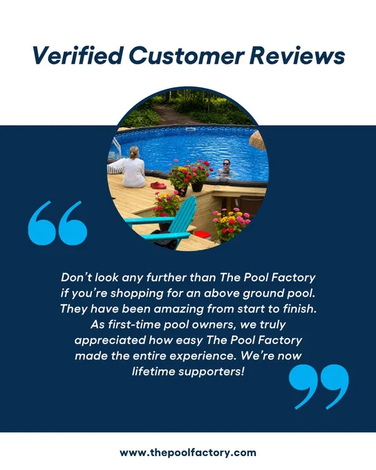 Verified customer review graphic featuring a backyard above ground pool with a wood deck, colorful flowers, patio seating, and two people calmly enjoying the pool area.