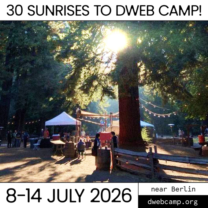 A sunrise at DWeb Camp, with an overlay graphic.