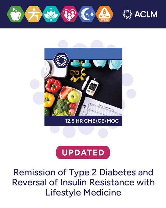 A promotional image from the American College of Lifestyle Medicine (ACLM) featuring a course titled "Remission of Type 2 Diabetes and Reversal of Insulin Resistance with Lifestyle Medicine." The central image shows fresh produce, exercise equipment, and a glucose meter. A label "UPDATED" is displayed above the course title.