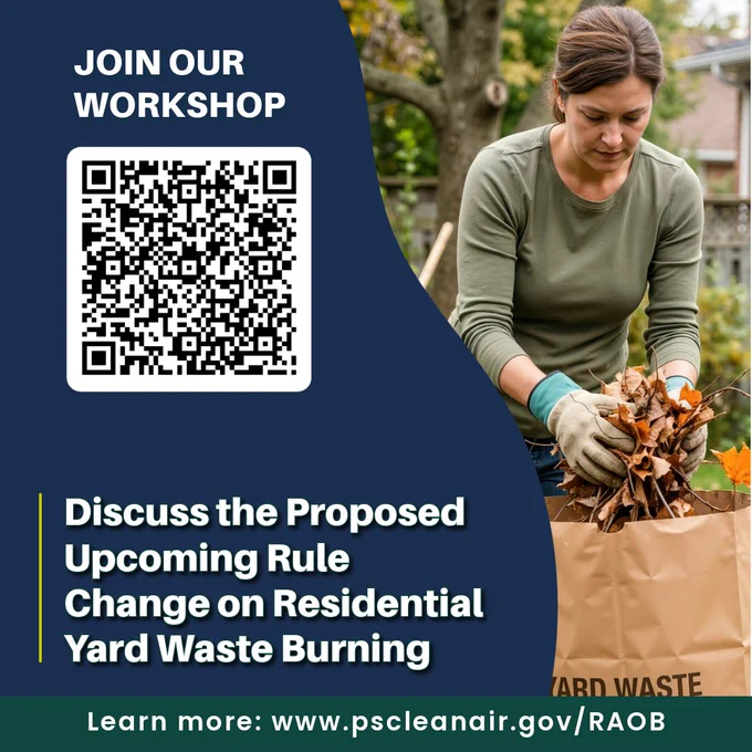 image of a person collecting fallen leaves with text saying Join our workshop Discuss the proposed upcoming rule change on residential yard waste burning. Learn more at pscleanair.gov/RAOB.