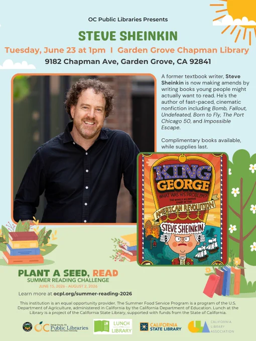 Graphic promoting Summer Reading Program/Lunch at the Library author talk with Steve Sheinkin at the Garden Grove Chapman Library on Tuesday, June 23 at 1pm. More details in post caption.
