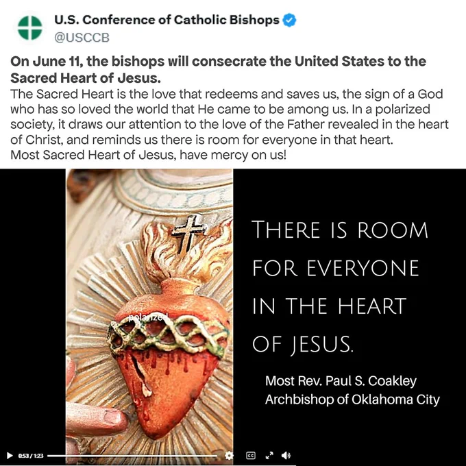 Graphic announcing clipped from a United States Conference of Catholic Bishops story reel with the a heading that reads, “The Consecration of the United States to the Sacred Heart of Jesus” on Thursday, June 11, 2026. The image shows a close-up of a Sacred Heart statue, with the heart crowned with thorns, topped by a cross and flames, and surrounded by rays of light. Beside the image is a quote: “There is room for everyone in the Heart of Jesus.” The quote is attributed to Most Rev. Paul S. Coakley, Archbishop of Oklahoma City.
