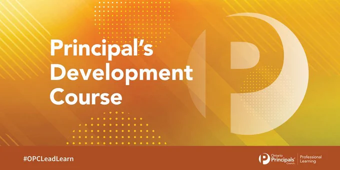 Banner for Principal's Development Course (PDC). Ontario Principals' Council Professional Learning. #OPCLeadLearn