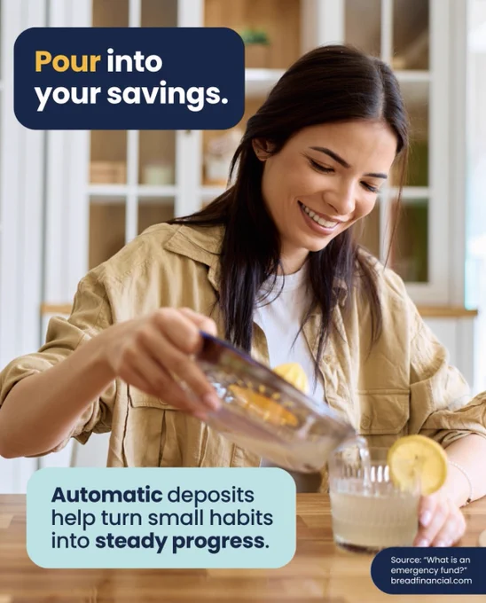 Alt text: Graphic shows someone pouring lemonade into a cup. Text states \u201CPour into your savings effortlessly.\u201D \n