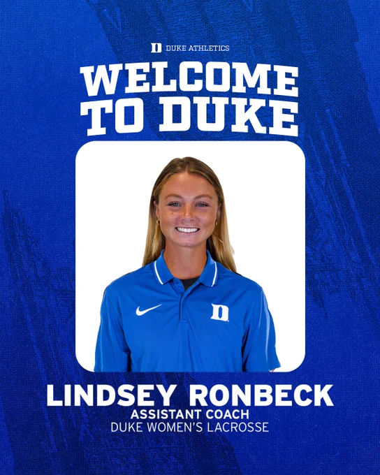 A promotional image for Duke Athletics featuring a new assistant coach for Duke Women's Lacrosse. The background is blue, and there is a headshot of a person with long hair. The text reads "Welcome to Duke" above the image and "Lindsey Ronbeck, Assistant Coach, Duke Women's Lacrosse" below.