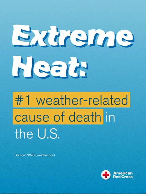 Extreme Heat safety poster from the American Red Cross highlights that extreme heat is the number one weather-related cause of death in the U.S. Source: NWS (weather.gov).