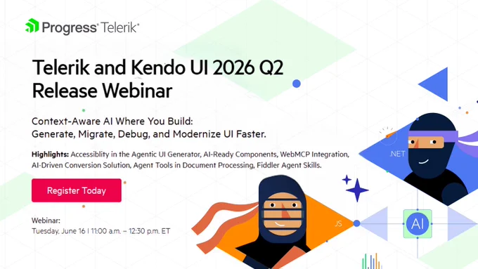Webinar banner: Telerik and Kendo UI 2026 Q2
Release Webinar