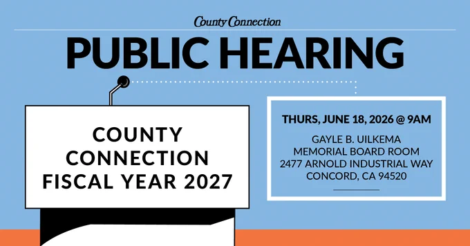 Announcement for County Connection's Fiscal Year 2027 public hearing on June 18, 2026, at 9 AM in Concord, CA.