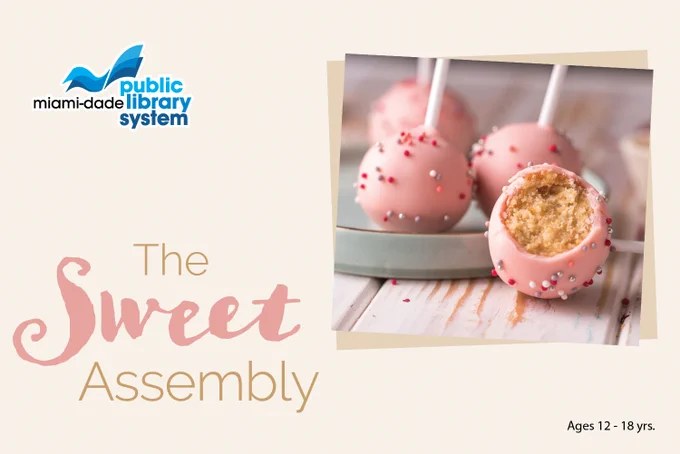 Several pink cake pops with colorful sprinkles are on a light wooden surface. One cake pop has a bite taken out of it, revealing the cake inside. Text: The Sweet Assembly. Ages 12 - 18 yrs.