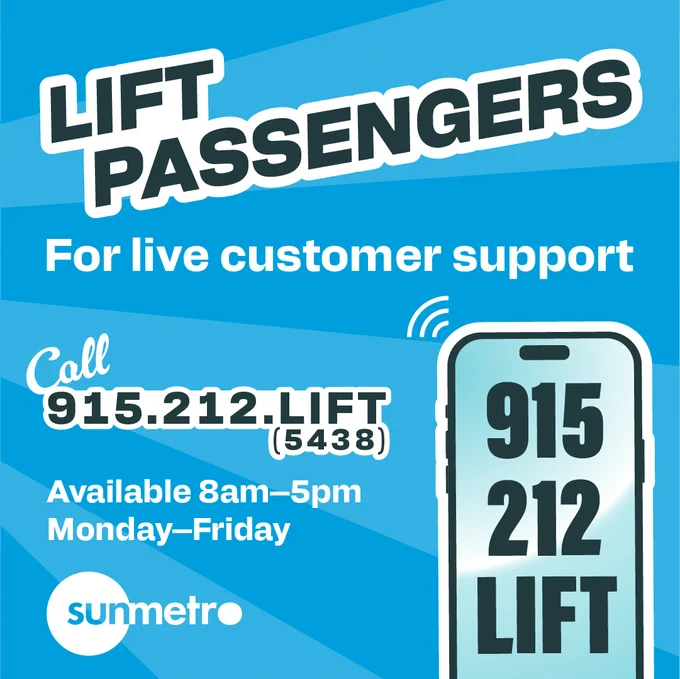 Illustration of a mobile phone with text: LIFT PASSENGERS: For live customer support call 915.212.LIFT (5438). Available 8am-5pm Monday-Friday.