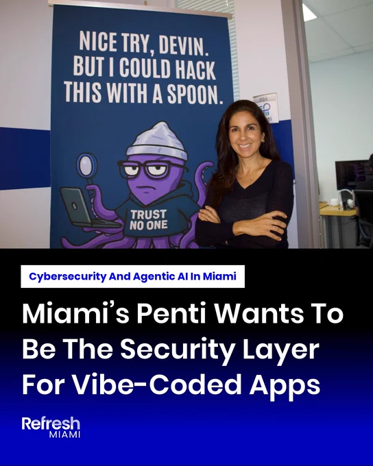 Miami’s Penti Wants To Be The Security Layer For Vibe-Coded Apps