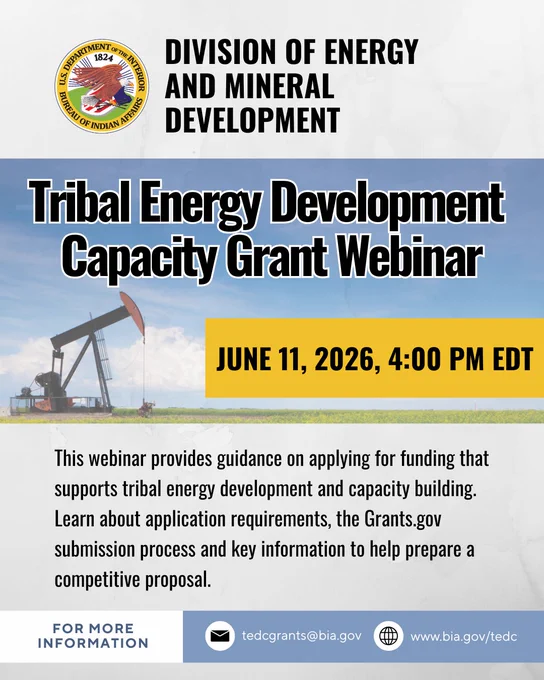 A poster announcing that the BIA Division of Energy and Mineral Development is hosting a webinar on June 11 at 4:00 PM EDT for the Tribal Energy Development Capacity Grant.