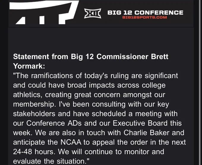 "The ramifications of today's ruling are significant and could have broad impacts across college athletics, creating great concern amongst our membership. I've been consulting with our key stakeholders and have scheduled a meeting with our Conference ADs and our Executive Board this week. We are also in touch with Charlie Baker and anticipate the NCAA to appeal the order in the next 24-48 hours. We will continue to monitor and evaluate the situation."