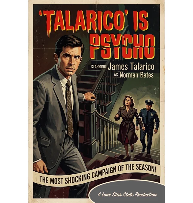 Parody Movie Poster: Texas senate candidate James Talarico plays Norman Bates in Psycho. 