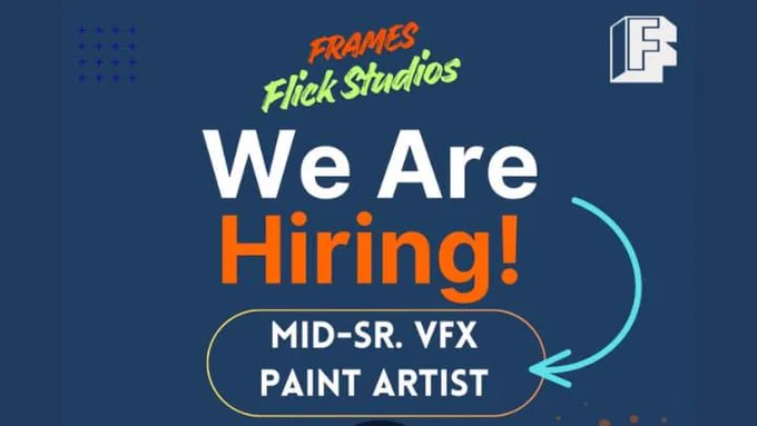 Latest job of Mid to Senior VFX Paint Artist