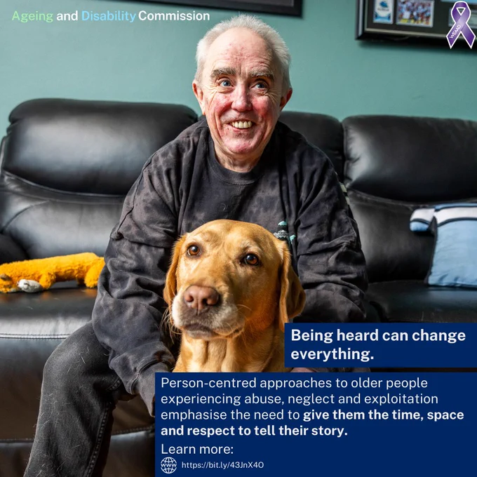 An older man sits on a couch smiling, with a dog resting in front of him. Text reads “Being heard can change everything” and emphasises person‑centred approaches that give older people time, space and respect to tell their story. 