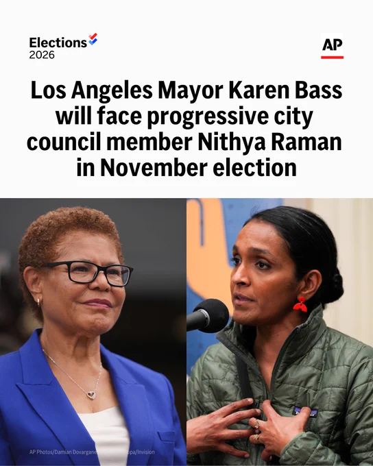 Los Angeles Mayor Karen Bass will face progressive city council member Nithya Raman in November election