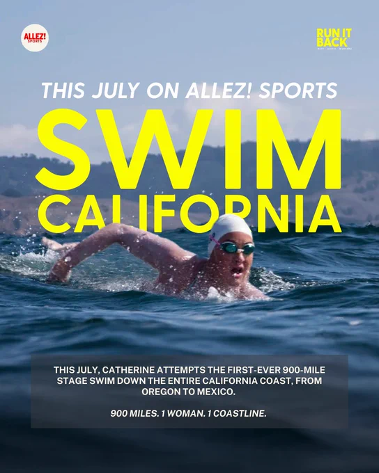 Catherine Breed mid-stroke in open water, wearing a white swim cap and dark goggles, arm out of the water in a butterfly stroke, hills in the distance. White text at top reads "THIS JULY ON ALLEZ! SPORTS." Bold yellow text: "SWIM CALIFORNIA." Subtext on the first-ever 900-mile stage swim from Oregon to Mexico. Tagline: "900 miles. 1 woman. 1 coastline."