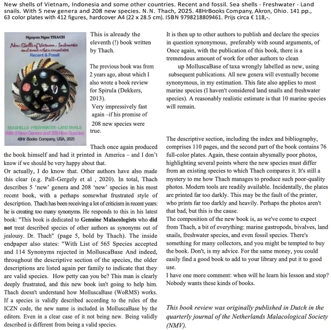 Dekkers, A.M. 2026. Book review. New shells of Vietnam, Indonesia and some other countries. Recent and fossil. Sea shells - Freshwater - Land snails. With 5 new genera and 208 new species. N.N. Thach, 2025. Spirula, 446: 20.
https://www.researchgate.net/publication/401696312
（全文ダウンロード可）