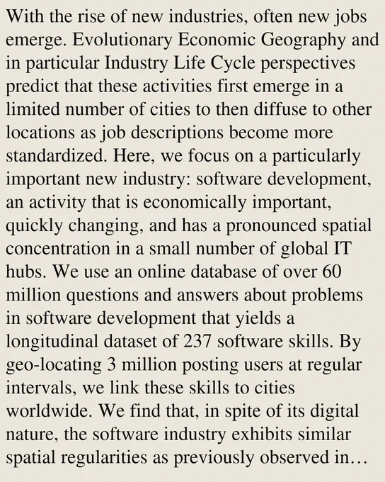 With the rise of new industries, often new jobs emerge. Evolutionary Economic Geography and in particular Industry Life Cycle perspectives predict that these activities first emerge in a limited number of cities to then diffuse to other locations as job descriptions become more standardized. Here, we focus on a particularly important new industry: software development, an activity that is economically important, quickly changing, and has a pronounced spatial concentration in a small number of global IT hubs. We use an online database of over 60 million questions and answers about problems in software development that yields a longitudinal dataset of 237 software skills. By geo-locating 3 million posting users at regular intervals, we link these skills to cities worldwide. We find that, in spite of its digital nature, the software industry exhibits similar spatial regularities as previously observed in more traditional sectors. First, cities diversify into skills that are related to the