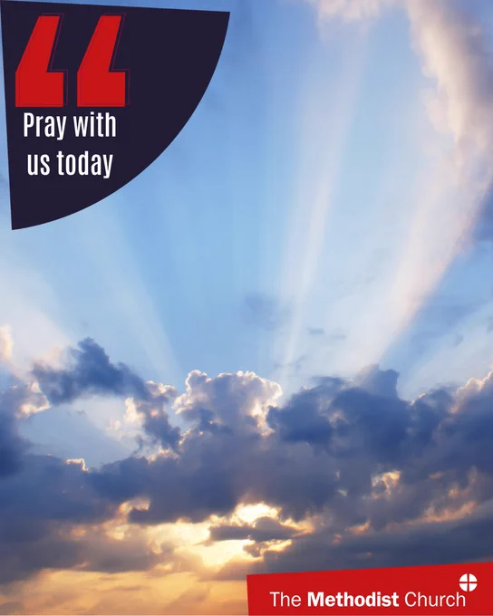 Photo of the sun shining through the clouds. Methodist logo in the lower right corner and text which reads 'pray with us today' in the upper left. 