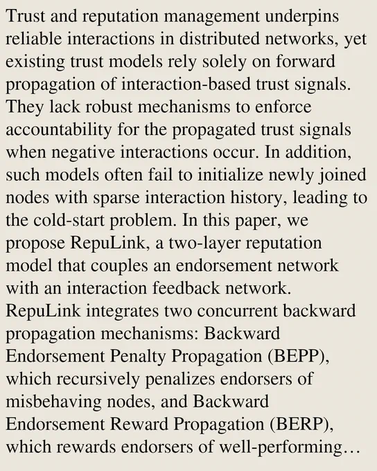 Trust and reputation management underpins reliable interactions in distributed networks, yet existing trust models rely solely on forward propagation of interaction-based trust signals. They lack robust mechanisms to enforce accountability for the propagated trust signals when negative interactions occur. In addition, such models often fail to initialize newly joined nodes with sparse interaction history, leading to the cold-start problem. In this paper, we propose RepuLink, a two-layer reputation model that couples an endorsement network with an interaction feedback network. RepuLink integrates two concurrent backward propagation mechanisms: Backward Endorsement Penalty Propagation (BEPP), which recursively penalizes endorsers of misbehaving nodes, and Backward Endorsement Reward Propagation (BERP), which rewards endorsers of well-performing nodes. Together, RepuLink enforces endorsement accountability and incentivizes positive behaviors, which form a positive interaction feedback loo