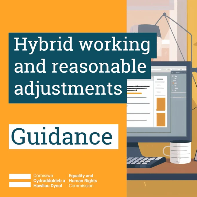Computer screen on a desk with text about hybrid working and reasonable adjustments guidance from the Equality and Human Rights Commission.