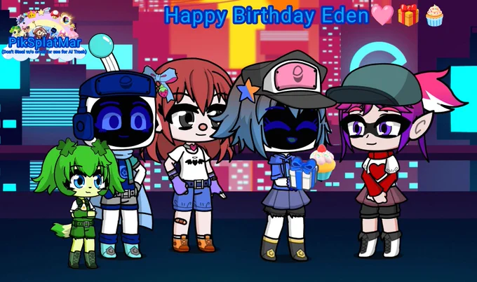 Happy birthday to Eden🩷🎂 

⚠️Notice⚠️

Please don't steal or use my artwork/edits/Vids without my permission or credit oh and also plz Don't steal any of my for-mentioned works or any AI generated trash or just to simply trace or edit to be your own if it was to be stolen please message or tag me and let me know

P.S I'm not associated nor affiliated with any brands 
(I.g Nintendo, Playstation ect) I'm just a innocent fan who just wants to bring harmony & satire :)

©️PikSplatMar2008

My Socials

Twitter/X: @PikSplatMar

BSky: @piksplatmar.bsky.social 

YouTube: @PikSplatMarChan

Discord: theanarchycrew

Nintendo switch 1/2: PikSplat (SW-7910-5490-4908)

