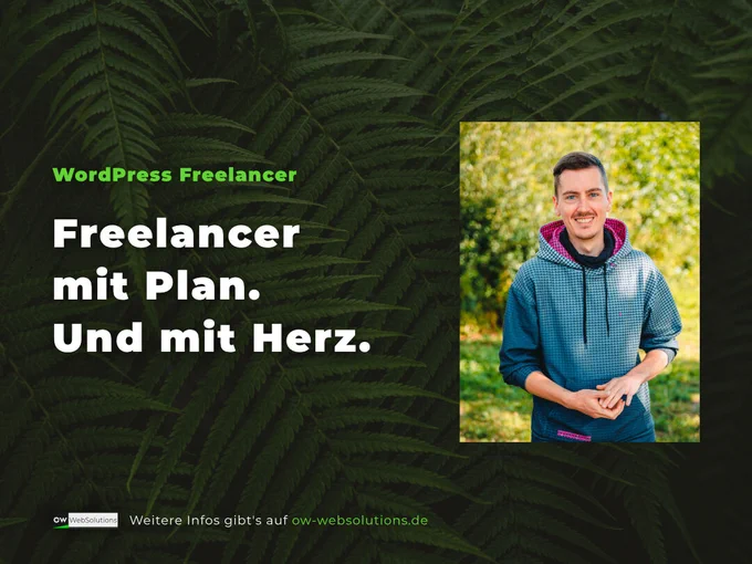 Freelancer mit Plan. Und mit Herz.