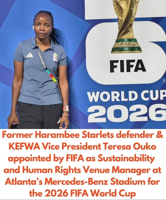 Former Harambe Starlets defenders and KEFWA vice president Teresa appointed by FIFA as Sustainability and Human Rights Venue Manager for Atlanta's Mercedes-Benz stadium for the 2026 world cup.