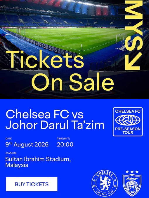 Tickets on sale. Chelsea FC versus Johor Darul Ta'zim. Chelsea FC pre-season tour. 9th August 2026. 20:00. Sultan Ibrahim Stadium, Malaysia. The Chelsea Without Barriers and Johor Darul Ta'zim badges feature.