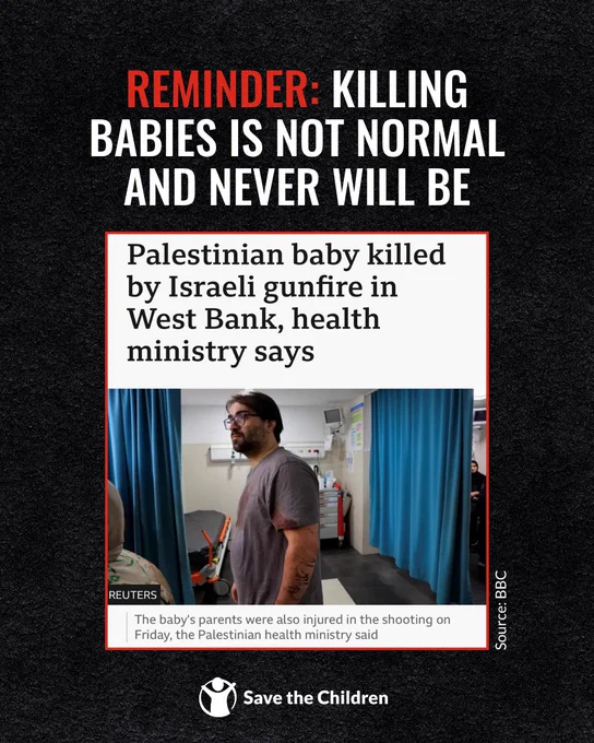 BBC article screenshot with a headline about a 7-month-old baby that was killed on Friday 5th June 2026. There's another headline above saying: 'Reminder: Killing babies is not normal and never will be.' Save the Children logo at the bottom of the graphic.