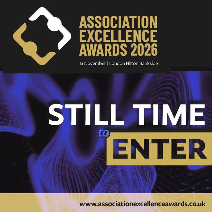 Promotional graphic for the Association Excellence Awards 2026, taking place on 13 November at the London Hilton Bankside. Encourages last-minute entries.