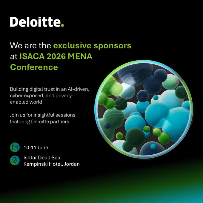 Deloitte announces sponsorship of ISACA 2026 MENA Conference on 10-11 June at Ishtar Dead Sea, Jordan. Text highlights building digital trust in an AI-driven world. Right side features a circle with green & blue spheres and circuit lines.