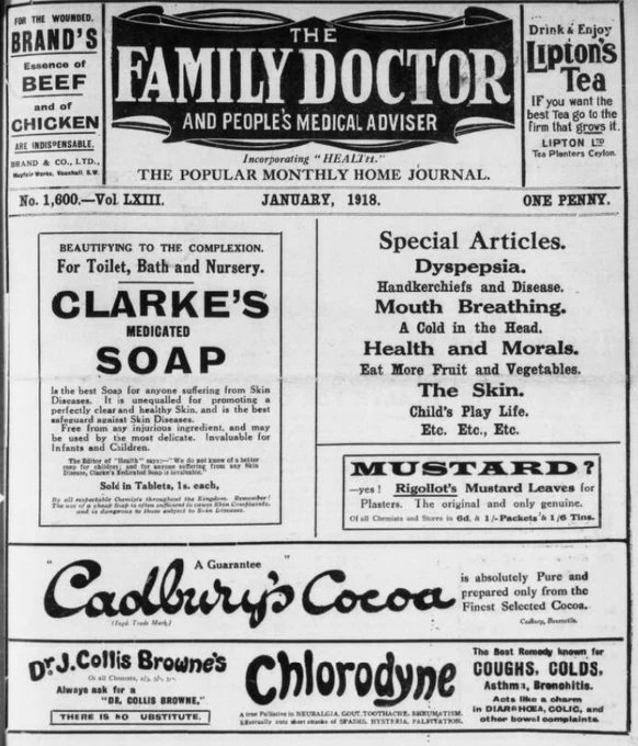 Black and white front page of the Family Doctor and People's Medical Adviser, January 1918. The front page features various adverts for products like Clarke's Medicated Soap, Rigollot's Mustard Leaves, Cadbury's Cocoa and Dr. J. Collis Browne's Chlorodyne. 